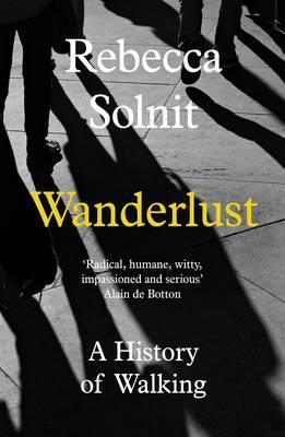 Front Cover of Rebecca Solnit's walking book Wanderlust